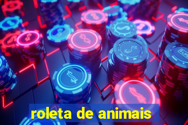 roleta de animais